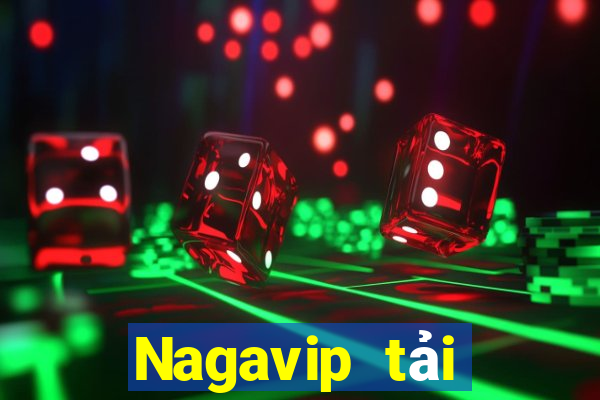 Nagavip tải xuống app