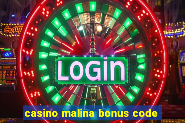 casino malina bonus code