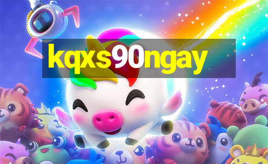 kqxs90ngay