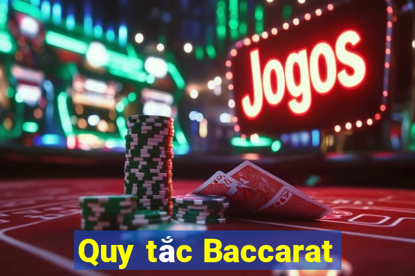 Quy tắc Baccarat