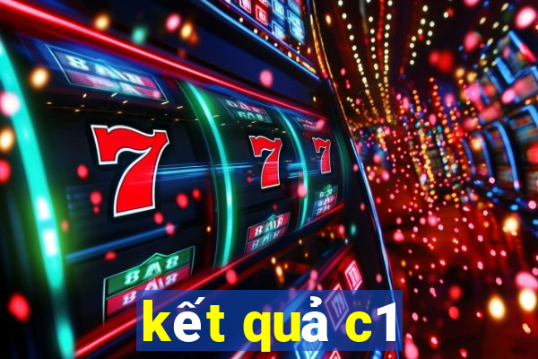 kết quả c1