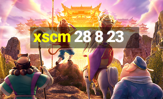 xscm 28 8 23