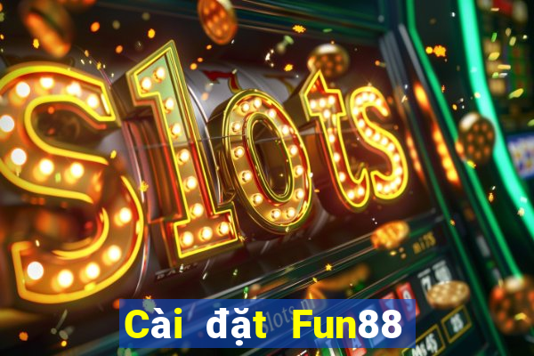 Cài đặt Fun88 xổ số Tải về