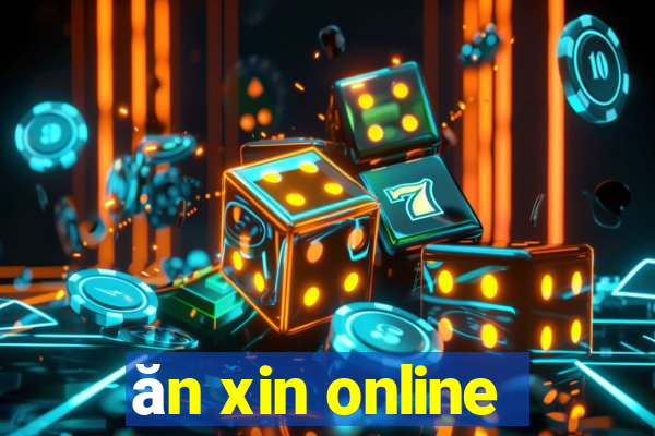 ăn xin online