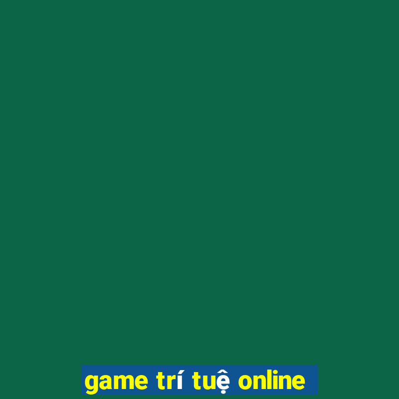 game trí tuệ online