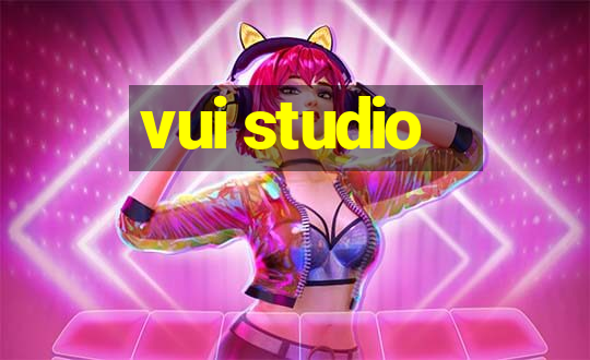 vui studio