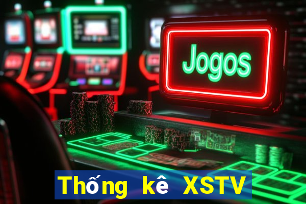 Thống kê XSTV ngày 21