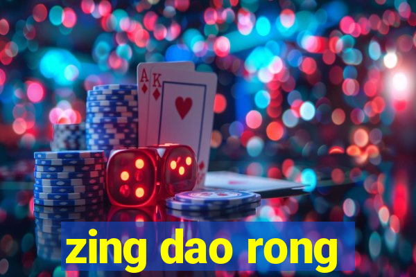 zing dao rong