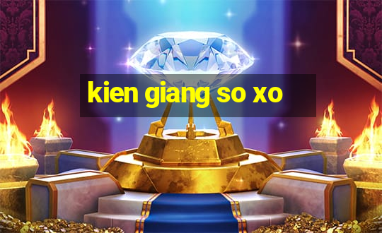 kien giang so xo