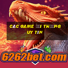 các game đổi thưởng uy tín