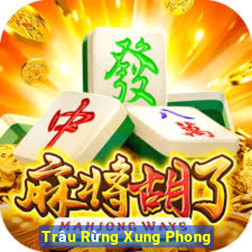 Trâu Rừng Xung Phong