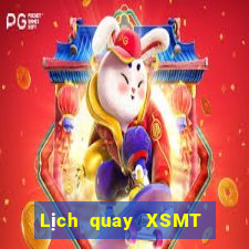 Lịch quay XSMT thứ hai