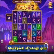 blackjack strategy grid