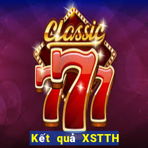 Kết quả XSTTH ngày mai