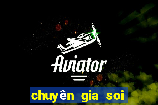 chuyên gia soi cầu 24 7