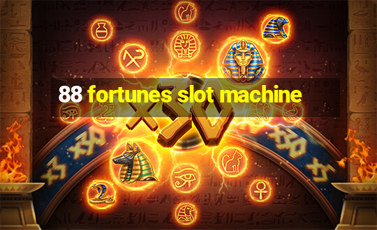 88 fortunes slot machine