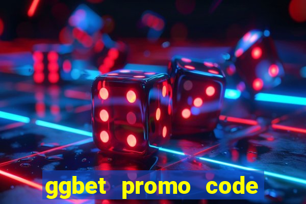 ggbet promo code 2021 casino