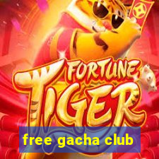 free gacha club