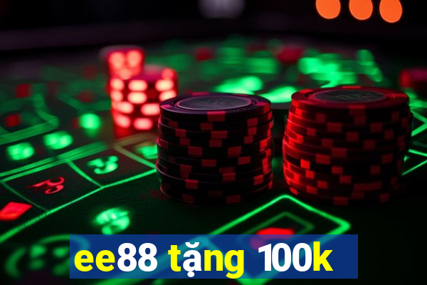 ee88 tặng 100k