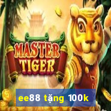 ee88 tặng 100k