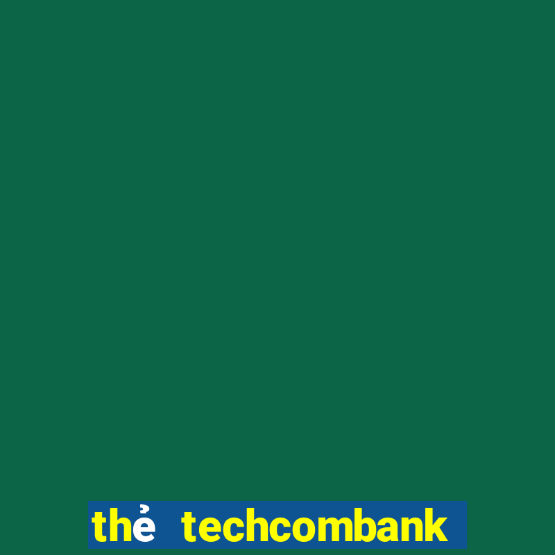 thẻ techcombank bị hack