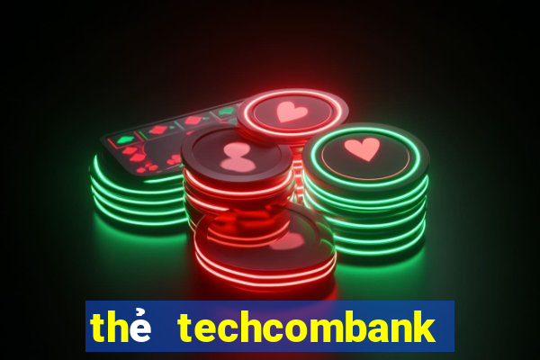 thẻ techcombank bị hack