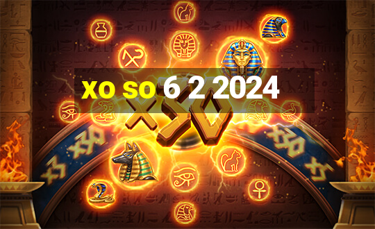 xo so 6 2 2024