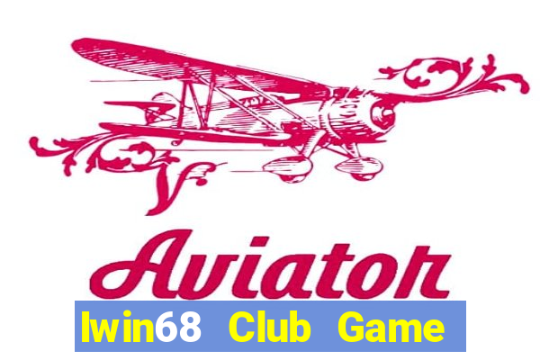 Iwin68 Club Game Bài 52Play