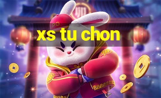 xs tu chon