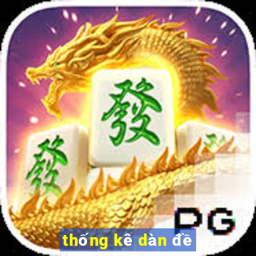 thống kê dàn đề