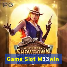 Game Slot M33win