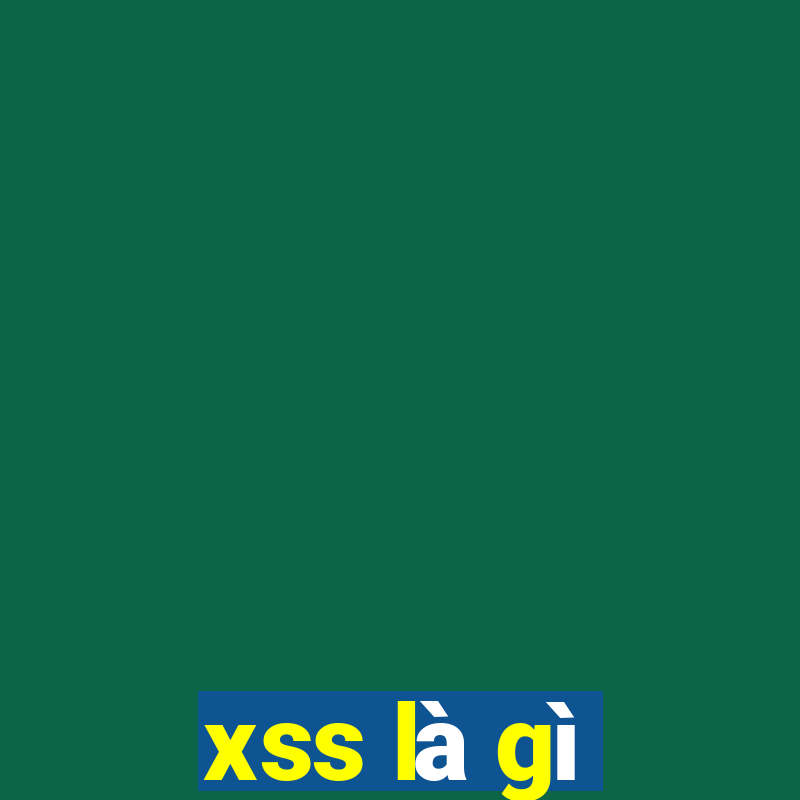 xss là gì