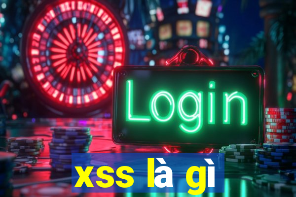 xss là gì