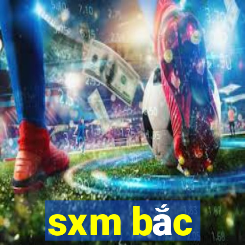 sxm bắc