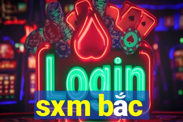 sxm bắc