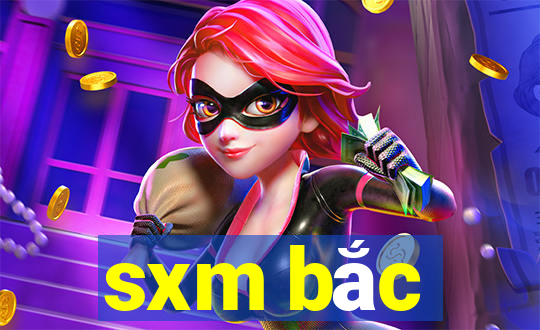 sxm bắc