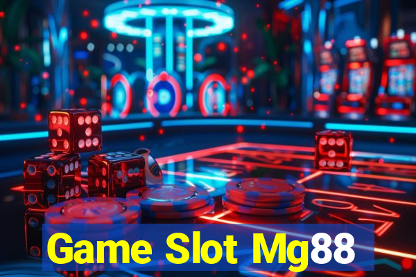 Game Slot Mg88