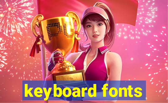 keyboard fonts