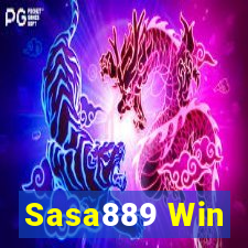 Sasa889 Win