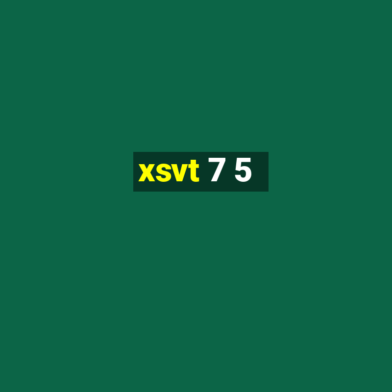 xsvt 7 5