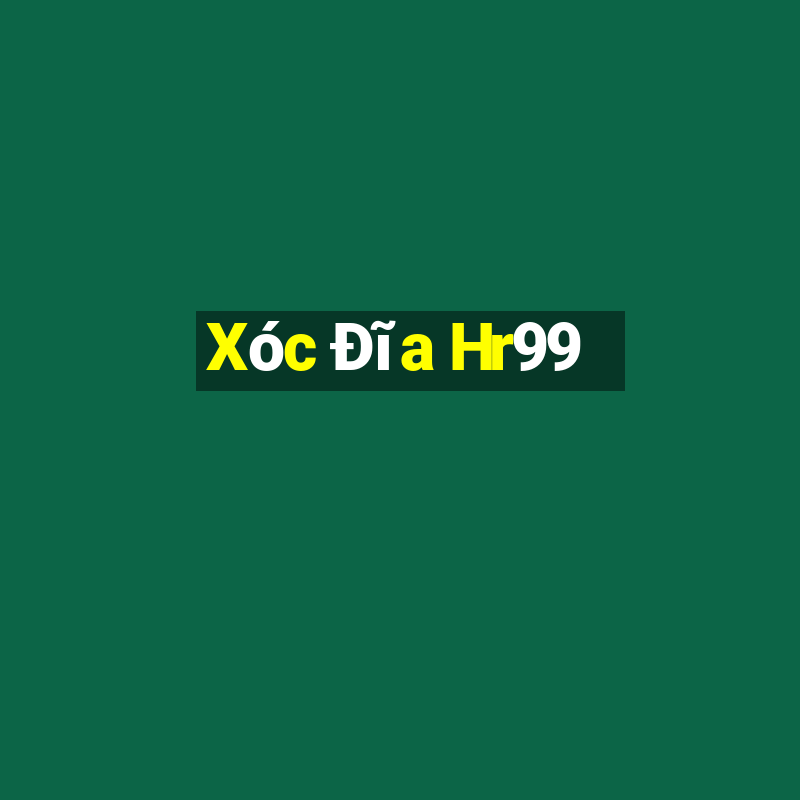 Xóc Đĩa Hr99