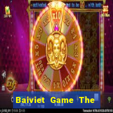 Baiviet Game The Bài Hay Nhất 2021