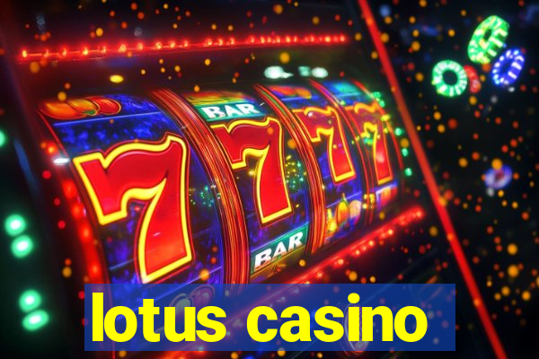 lotus casino