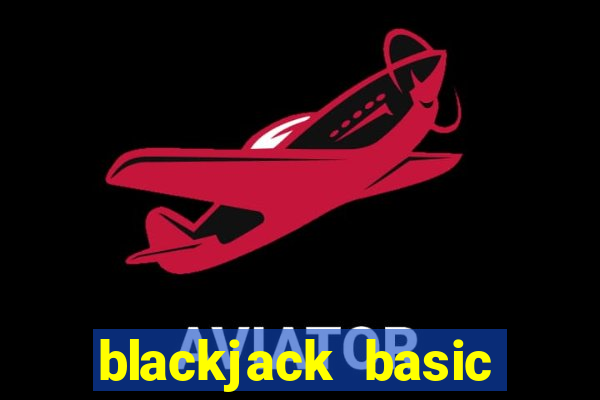 blackjack basic strategy pdf