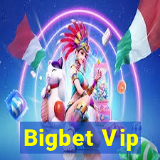 Bigbet Vip