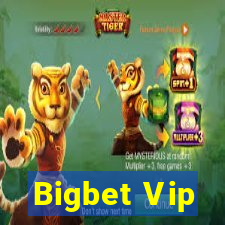 Bigbet Vip