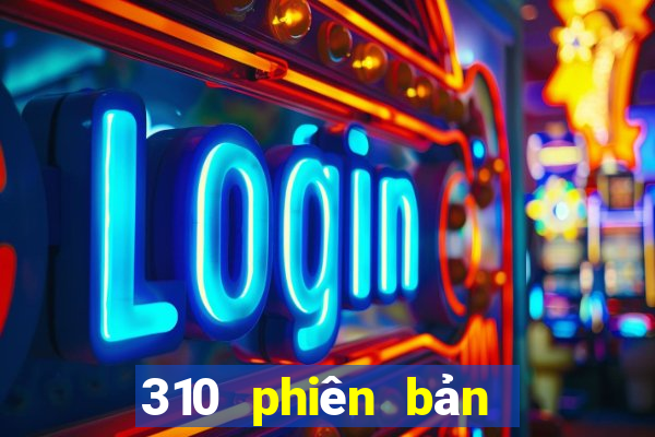 310 phiên bản xổ số khách màu