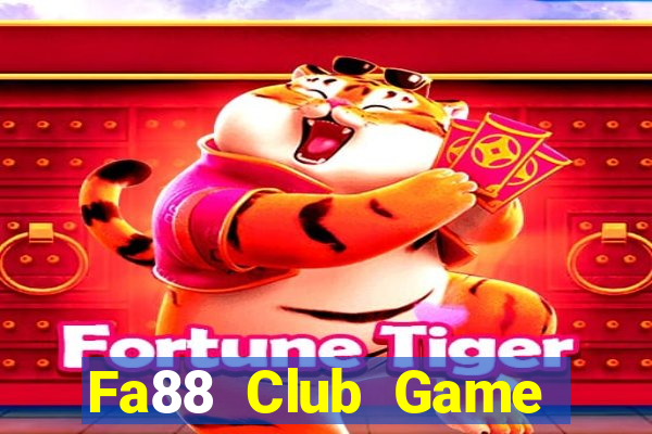 Fa88 Club Game Bài Chơi Với Bạn Bè