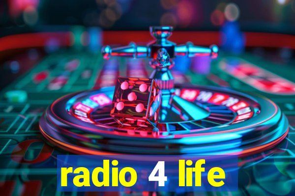 radio 4 life