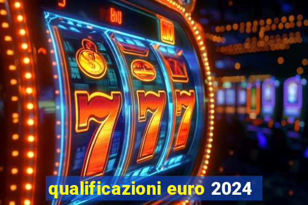 qualificazioni euro 2024